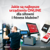 Kasy online dla siłowni i fitness klubów – co oznacza sformułowanie „w zakresie wstępu”?